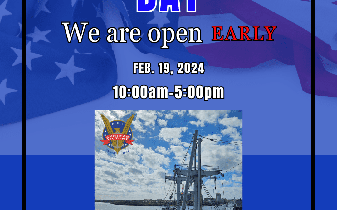 Feb. 19th Open early – President’s Day